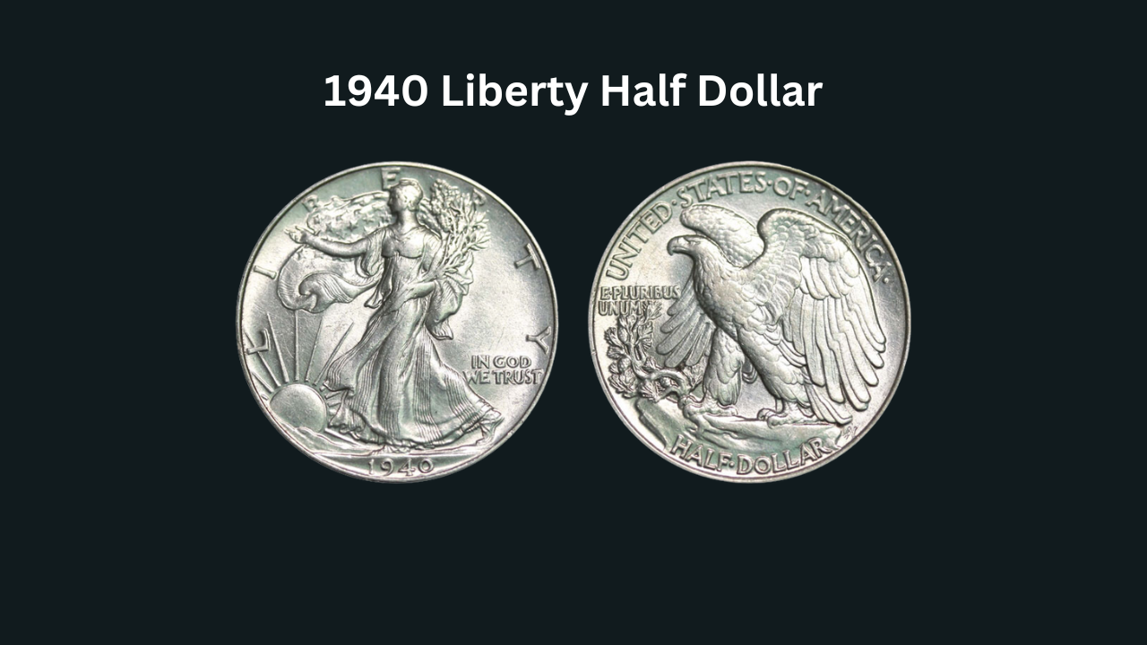 What Makes a 1940 Liberty Half Dollar Valuable? Find Out Here!