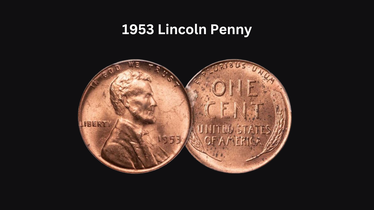 1953 Lincoln Penny Value: Is It Worth More Than a Cent?