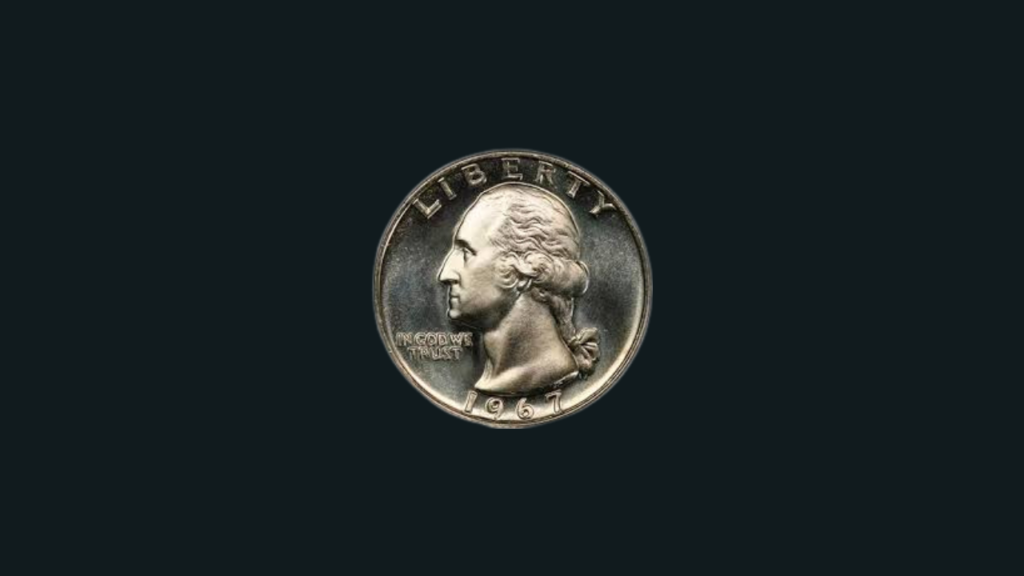 Why the 1967 Washington Quarter is a Must-Have for Collectors?