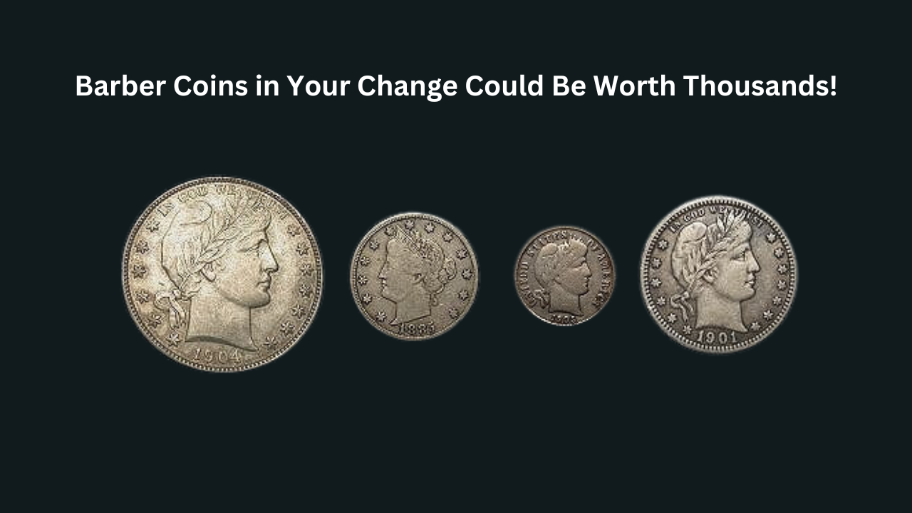 Are You Missing Out? Barber Coins in Your Change Could Be Worth Thousands!