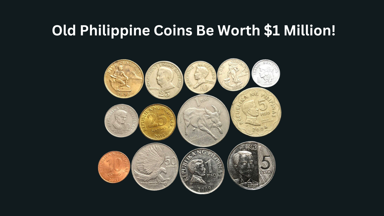 Could Your Old Philippine Coins Be Worth $1 Million? Find Out Here!