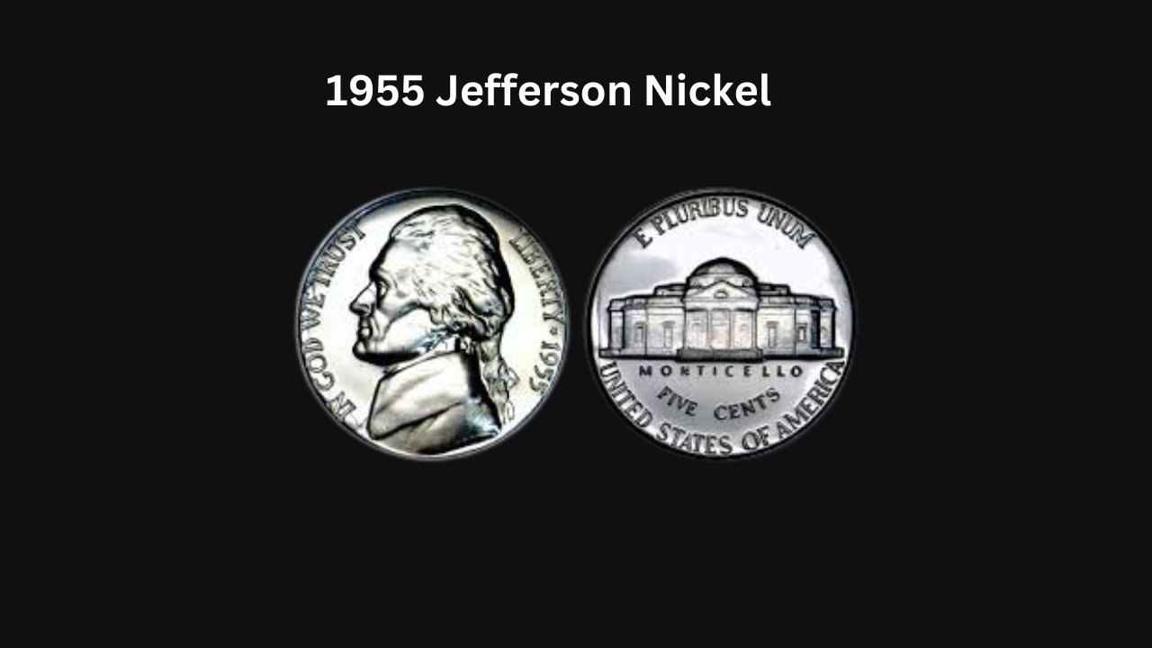 How Much Is a 1955 Jefferson Nickel Really Worth?